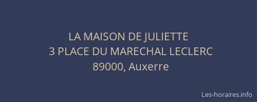 LA MAISON DE JULIETTE