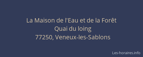 La Maison de l'Eau et de la Forêt