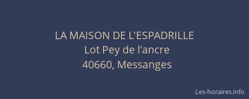 LA MAISON DE L'ESPADRILLE