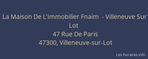 La Maison De L'Immobilier Fnaim  - Villeneuve Sur Lot