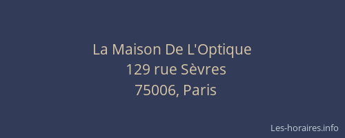 La Maison De L'Optique