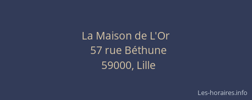 La Maison de L'Or