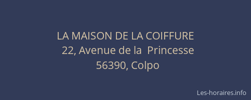 LA MAISON DE LA COIFFURE