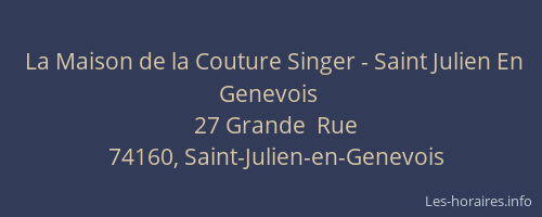 La Maison de la Couture Singer - Saint Julien En Genevois