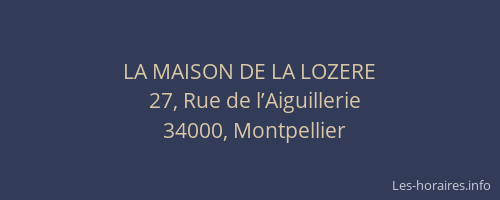 LA MAISON DE LA LOZERE
