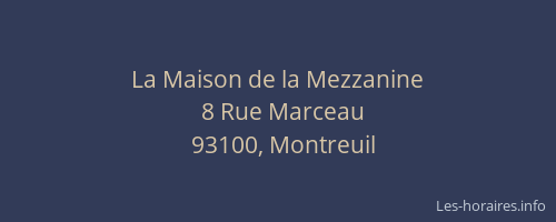 La Maison de la Mezzanine