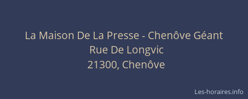 La Maison De La Presse - Chen&ocirc;ve G&eacute;ant