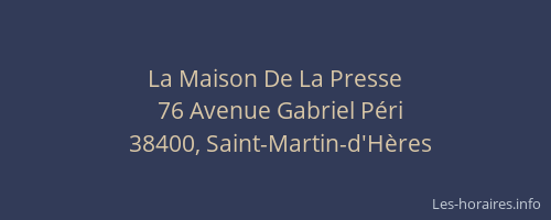 La Maison De La Presse