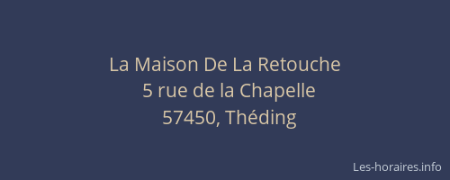 La Maison De La Retouche