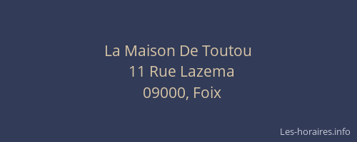 La Maison De Toutou