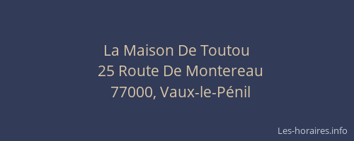 La Maison De Toutou