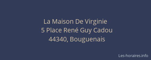La Maison De Virginie