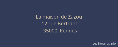 La maison de Zazou