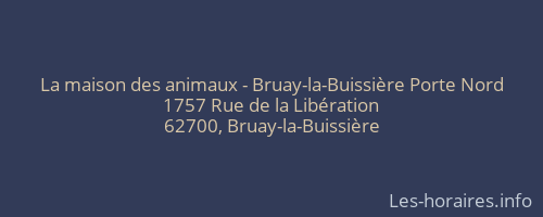 La maison des animaux - Bruay-la-Buissière Porte Nord