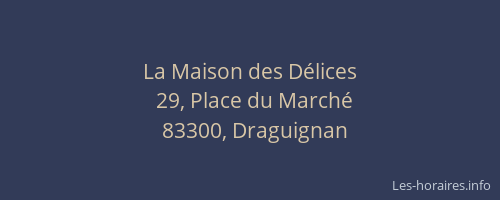 La Maison des Délices