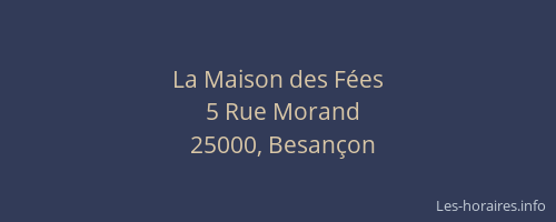 La Maison des Fées
