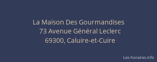 La Maison Des Gourmandises