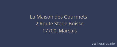 La Maison des Gourmets