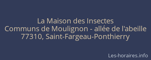 La Maison des Insectes