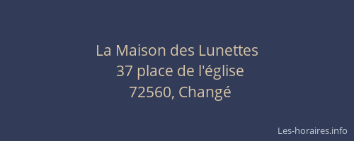 La Maison des Lunettes