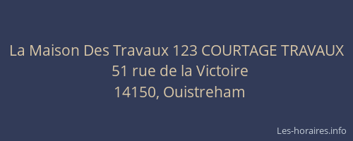 La Maison Des Travaux 123 COURTAGE TRAVAUX