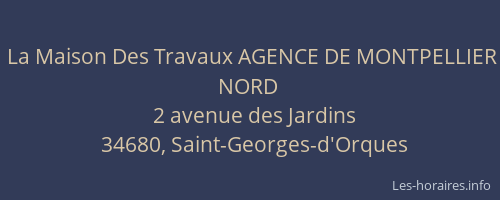 La Maison Des Travaux AGENCE DE MONTPELLIER NORD