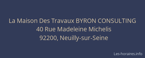 La Maison Des Travaux BYRON CONSULTING