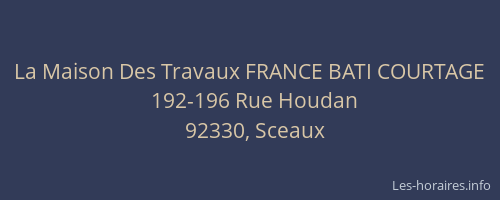 La Maison Des Travaux FRANCE BATI COURTAGE