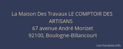La Maison Des Travaux LE COMPTOIR DES ARTISANS