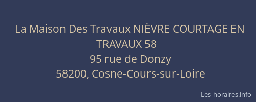 La Maison Des Travaux NI&Egrave;VRE COURTAGE EN TRAVAUX 58