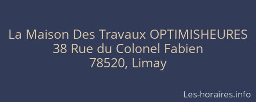 La Maison Des Travaux OPTIMISHEURES
