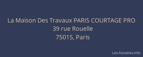 La Maison Des Travaux PARIS COURTAGE PRO