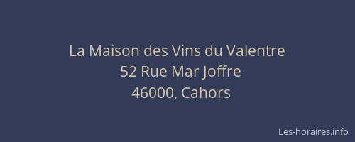 La Maison des Vins du Valentre