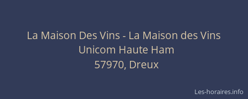 La Maison Des Vins - La Maison des Vins