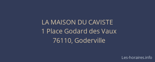 LA MAISON DU CAVISTE