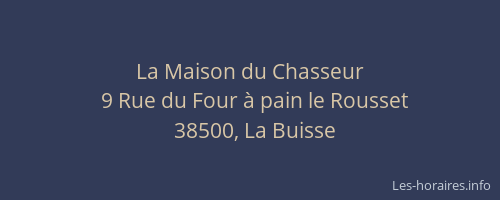 La Maison du Chasseur