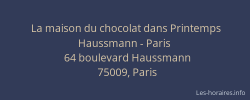 La maison du chocolat dans Printemps Haussmann - Paris