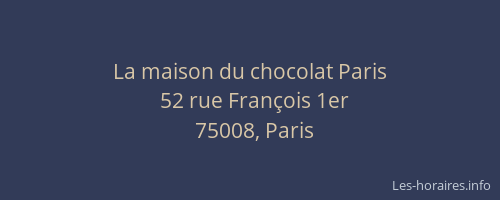 La maison du chocolat Paris