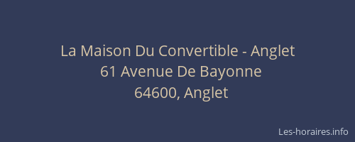 La Maison Du Convertible - Anglet
