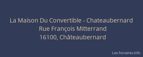 La Maison Du Convertible - Chateaubernard