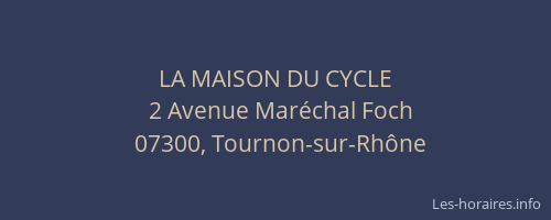 LA MAISON DU CYCLE