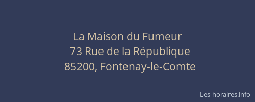 La Maison du Fumeur