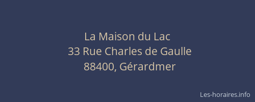 La Maison du Lac