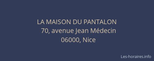 LA MAISON DU PANTALON