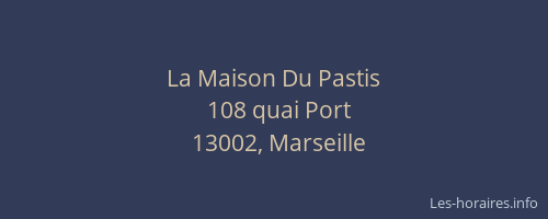 La Maison Du Pastis
