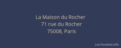 La Maison du Rocher