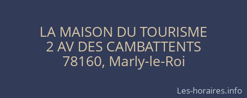 LA MAISON DU TOURISME
