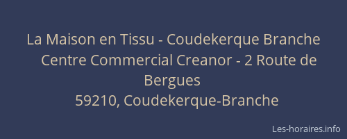 La Maison en Tissu - Coudekerque Branche