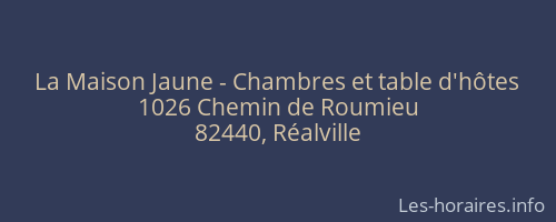 La Maison Jaune - Chambres et table d'hôtes