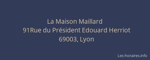 La Maison Maillard